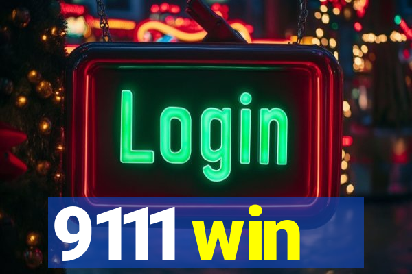 9111 win